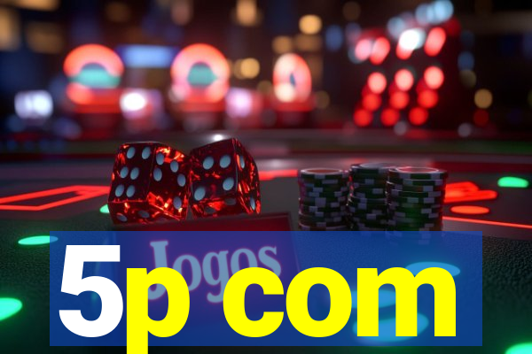 5p com